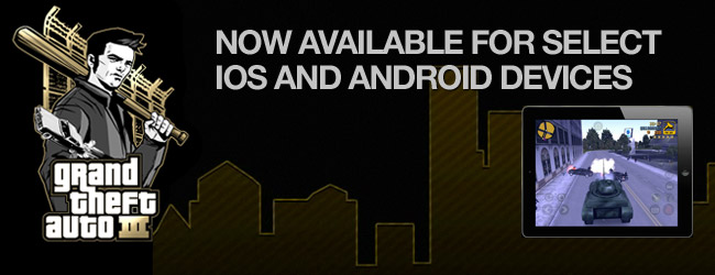 GTA III now on iOS and Android